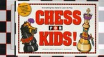 Chess for Kids by Kelvin F. R. Smith, Michael Escobar (1997, Paperback)