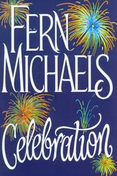 Celebration by Fern Michaels (1999, Hardcover)