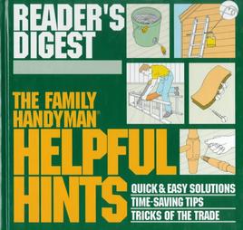 The Family Handyman Helpful Hints by Reader's Digest (1995, Hardcover)