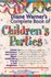 Book: Diane Warner's Complete Book of Childrens Parties - Diane Warner