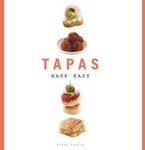 Tapas Made Easy by Tomas Garcia (2004, Paperback)