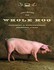 Book: The Whole Hog Lyall Watson, Hardcover