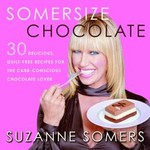 Somersize Chocolate by Suzanne Somers (2004, Hardcover)