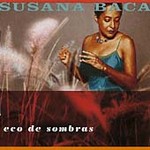 Eco de Sombras by Susana Baca (CD, Feb-2006, Luaka Bop)