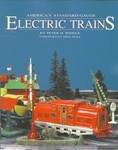 America's Standard Gauge Electric Trains by Allan W. Miller, Gay Riddle, Peter Riddle (1998, Paperback)