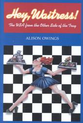 Hey, Waitress! by Alison Owings (2002, Hardcover, Illustrated)