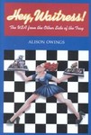 Hey, Waitress! by Alison Owings (2002, Hardcover, Illustrated)