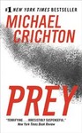 Prey by Michael Crichton (2003, Paperback)