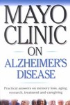 Mayo Clinic on Alzheimer's Disease by Mayo Clinic (2002, Paperback, Illustrated)