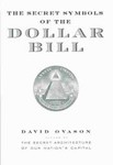 The Secret Symbols of the Dollar Bill by David Ovason (2004, Hardcover)