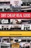 Book: Dirt Cheap, Real Good Chriss Slevin, Softcover