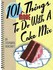 Book: 101 More Things to Do With a Cake Mix Stephanie Ashcraft, Paperback