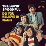 The Lovin' Spoonful - Do You Believe In Magic [Remastered] (CD 2002)