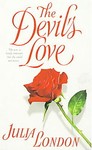 The Devil's Love by Julia London (1998, Paperback)
