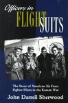 Officers in Flight Suits by John Darrell Sherwood (1998, Paperback)