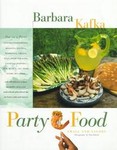 Party Food by Barbara Kafka, Tom Eckerle (1992, Hardcover)
