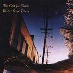 The Old Joe Clarks - Metal Shed Blues (CD 1999)