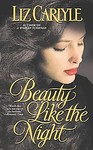 Beauty Like the Night by Liz Carlyle (2000, Paperback, Reissue)