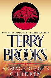 Armageddon's Children by Terry Brooks (2006, Hardcover)