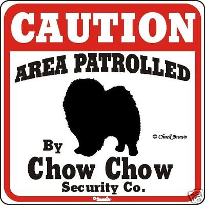 Chow Chow Caution Dog Sign - Many ...
