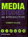 Media Studies by Robert Kolker (2009)