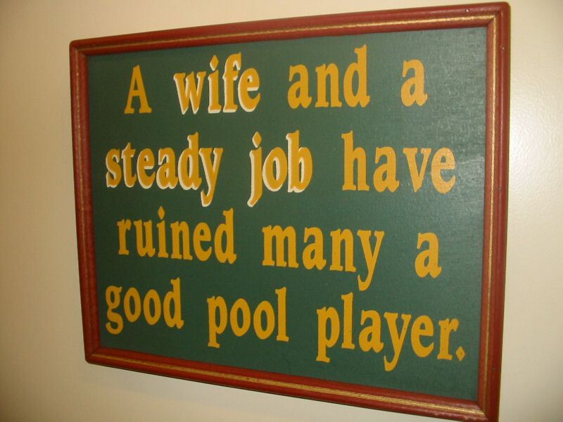 WIFE AND JOB RUIN POOL PLAYER FRAMED WOOD PUB SIGN  