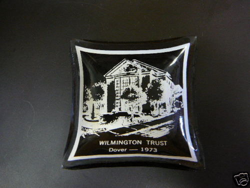 1973 Wilmington Trust Bank, Dover Delaware Ashtray  