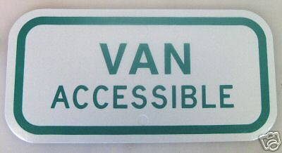 Van Accessible Sign 3M Hi Intensity Green R7 8a 12  