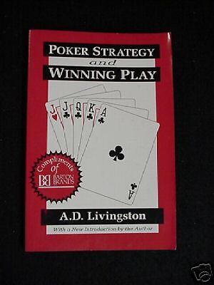 Poker Strategy and Winning Play by A. D. Livingston ...